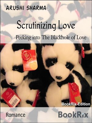 cover image of Scrutinizing Love